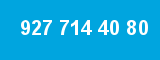 927 714 40 80 927 714 40 80